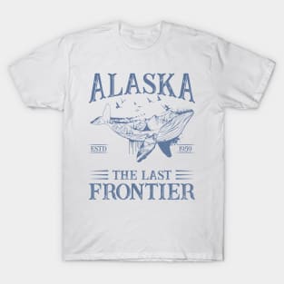 Alaska The Last Frontier Whale Home Cruise Gift For men Women T-Shirt